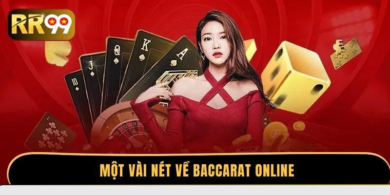 Một vài nét về Baccarat online