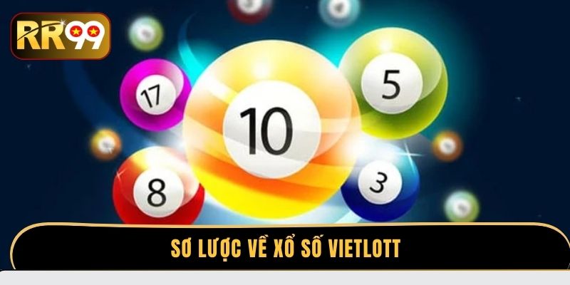 Sơ lược về xổ số Vietlot